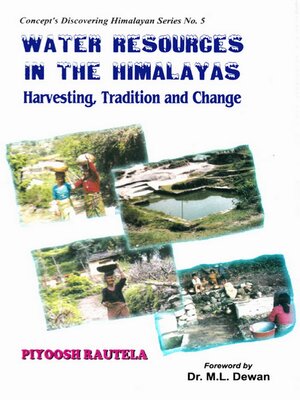 cover image of Water Resources in the Himalayas Harvesting, Tradition and Change